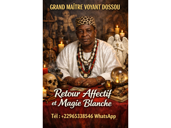 Tél: +22965338546 Retour affection rapide en France