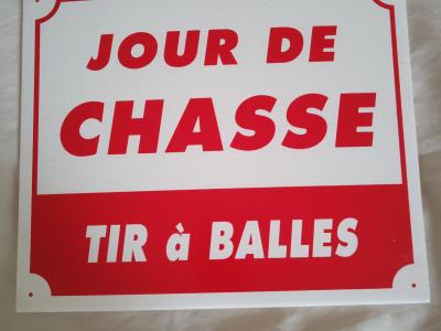 15 panneau JOUR DE CHASSE TIRS A BALLES ET LIMITE DE CHASSE
